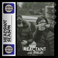PREMIERE | REACTANT - Headshot Season (Free Download)