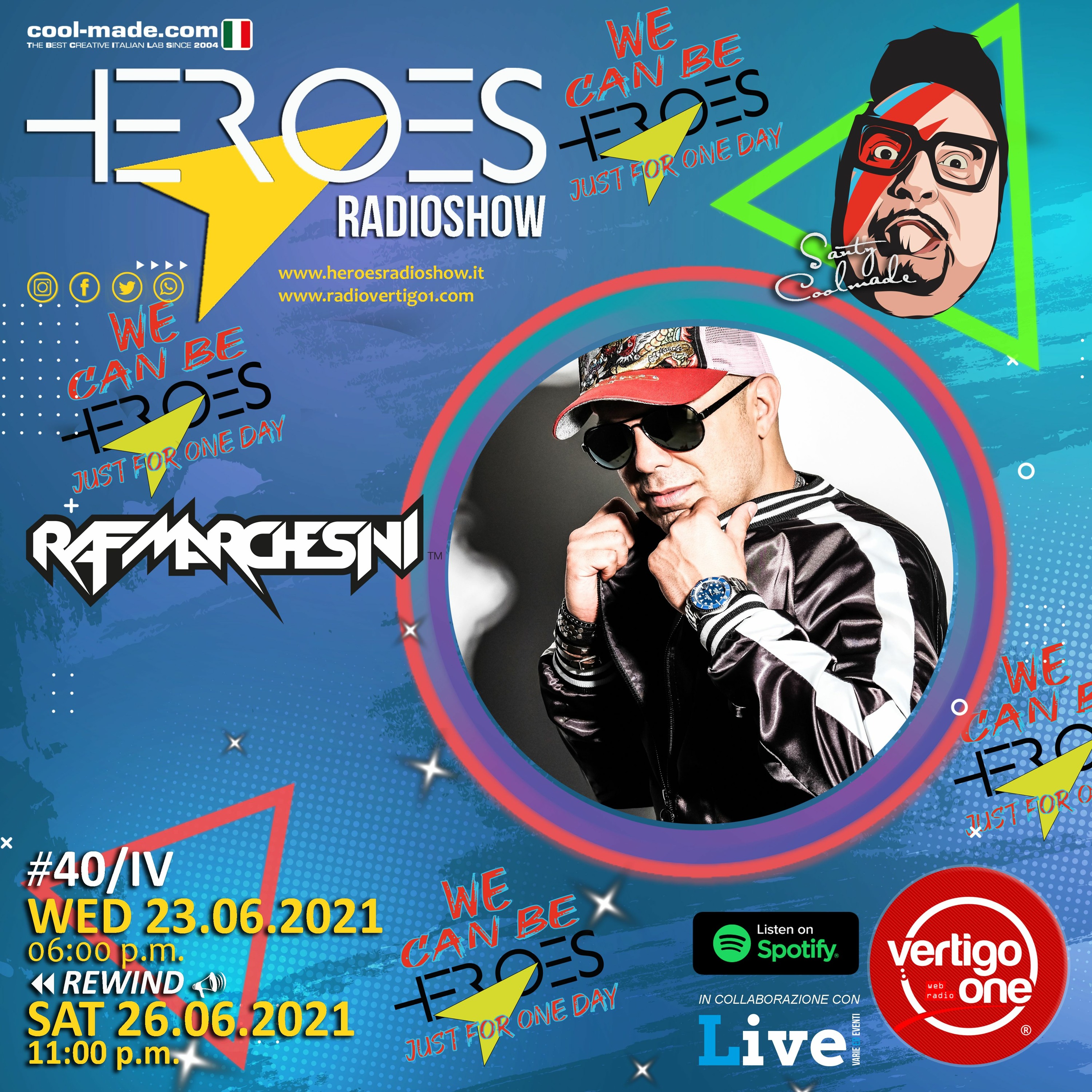#40/2020-21> HEROES RadioShow - Special Guest RAF MARCHESINI episode artwork
