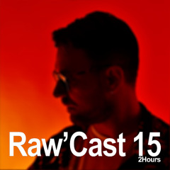 Raw'Cast - 15