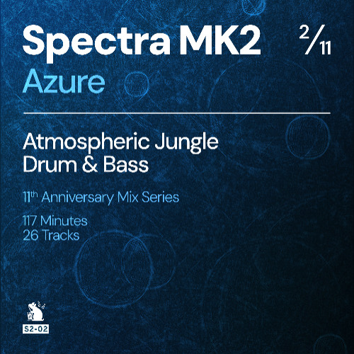 Spectra MK2 | Azure - Atmospheric Jungle Drum & Bass Mix