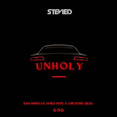Unholy (StevieD 'Ferrari' Edit)