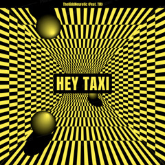 HEY TAXI (Feat. TIR) (prod.by Jody)