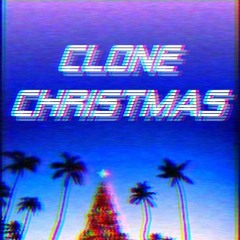 Clone Christmas ft. B.RIE