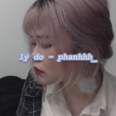 lý do - phanhhh_ (live demo)