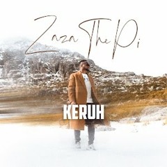 Zaza The Pi - Keruh