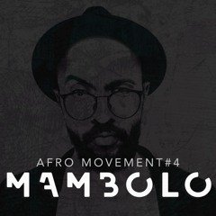 Mambolo - AFRO Movement #4