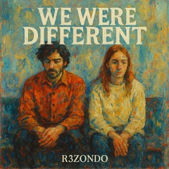 We Were Different