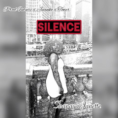 Silence - Shanaya Janette (SINGLE)