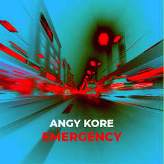 Angy Kore - Emergency FREE DL