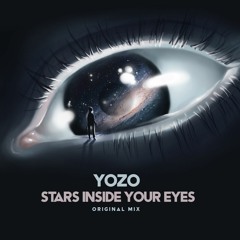 Yozo - Stars Inside Your Eyes (Extended Mix)