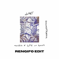 Makēz & Life On Planets - Downstream (Rengifo Edit)