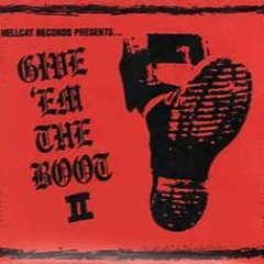 "Give Em the Boot 2" is the featured album on Hellcat Records