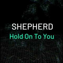 Hold On To You (Original Mix)