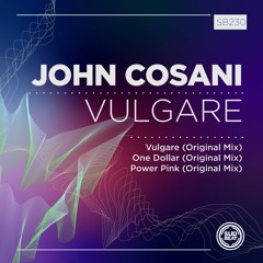 Premiere: John Cosani - Vulgare [Sudbeat]