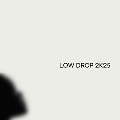 OmgAddy - Low Drop 2K25