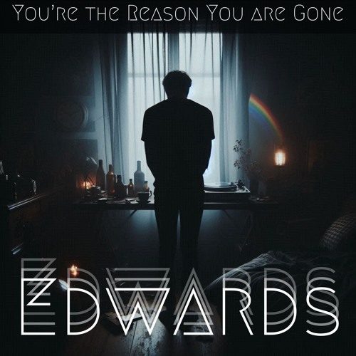 You're The Reason You Are Gone