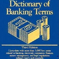 FREE KINDLE 📥 Dictionary of Banking Terms (Barron's Business Guides) by  Thomas P. F