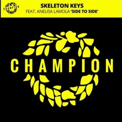 Side To Side - Skeleton Keys Feat. Anelisa Lamola