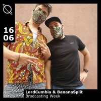 Brodcasting Week w/ LordCumbia & Banana Split Soundcloud podcast image for Brodcasting Week w/ LordCumbia & Banana Split