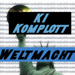 Weltmacht - KI Komplott