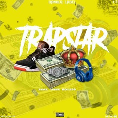 Trapstar C/Over Boyz 99 (Prod. YBM)