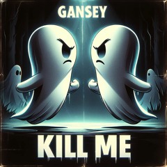 GANSEY - KILL ME (DECEMBER PATREON DUB) (CLIP)