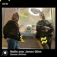 Soundcloud podcast image for Zouzou Airlines avec Naåla et James Djinn