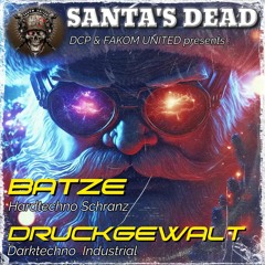 Druckgewalt @ DCP & FAKOM UNITED 2022 Santa's Dead - Darktechno to Industrial Mix