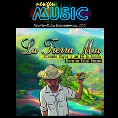 La Tierra Mía - Eduardo Zayas Y Su Ez La Banda Ft Rafael Romero   (2023)