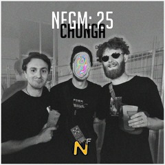 NFGM: 025 | CHUNGA