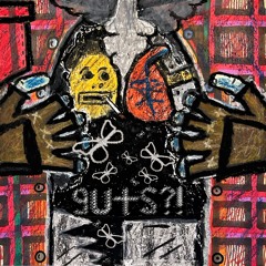 guts?! (prod. Wiardon)