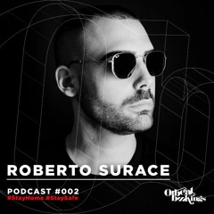 Roberto Surace - Orbeat Bookings - Podcast 002.2020