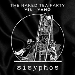 Sisyphos Nicht Geburtstag I The Naked Tea Party