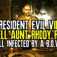 All infected by a B.O.W. (Go Tell Aunt Rhody remix) (Resident Evil 7 song)