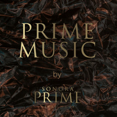Prime Music by Sonora Prime