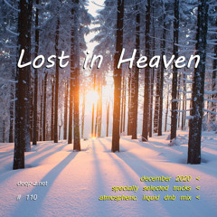 Lost In Heaven #110 (dnb mix - december 2020) Atmospheric | Liquid | Drum and Bass | Drum'n'Bass