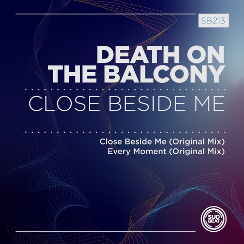 SB213 | Death on the Balcony 'Close Beside Me'