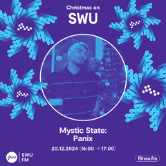 Mystic State Presents: Panix - 20 December 2024