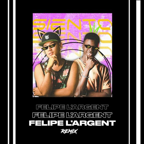 Felipe L'argent x Yilberking ft. Manco The Sound - Siento (Remix) FREE DOWNLOAD