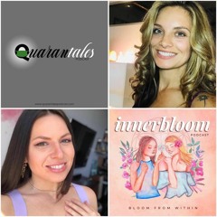 Episode 20:  Innerbloom on Quarantine and more.  Guests Alexa Houser and Ambrosia Matthews.