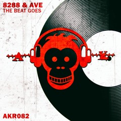 8288 & AVE - The Beat Goes