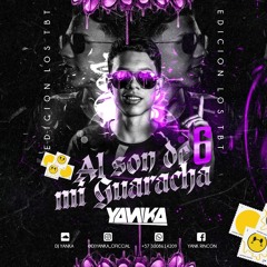 ASONDEMIGUARACHA6 - DJ YANKA # GUARACHA #LOSTBT
