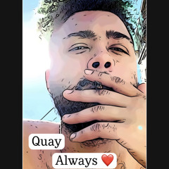Quay - ALWAYS
