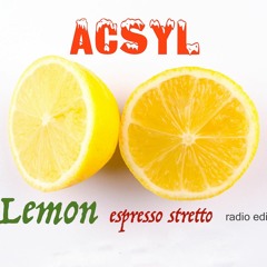 🍋 Lemon (espresso Stretto) -  radio Edit  🍋🍋