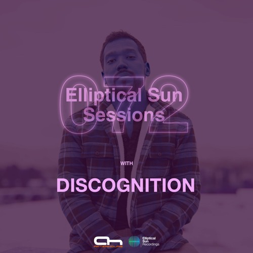 Elliptical Sun Sessions 072 with Discognition