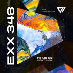 MO AZIZ (EG) - I Don't Know [Preview]