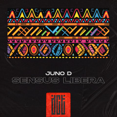 Juno D - Sensus Libera [Dreams Come True Music]