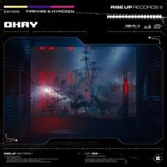 Firevibe & Hypozen - Okay