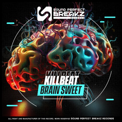 KillBeat (SP) - Brain Sweet (Original Mix)