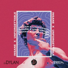 INSANE X UNFORGETTABLE